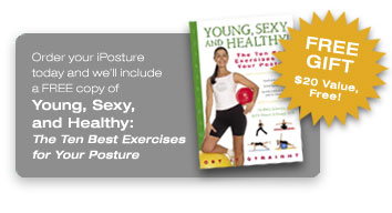 Young, sexy and healthy The ten best exercises for your posture. Free gift $20 value